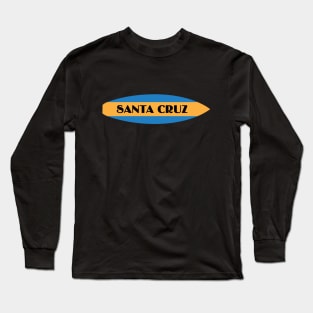 Santa Cruz California CA Surf Board Long Sleeve T-Shirt